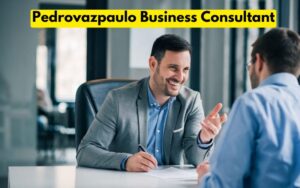 Pedrovazpaulo Business Consultant