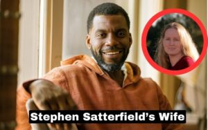 Stephen Satterfield Wife