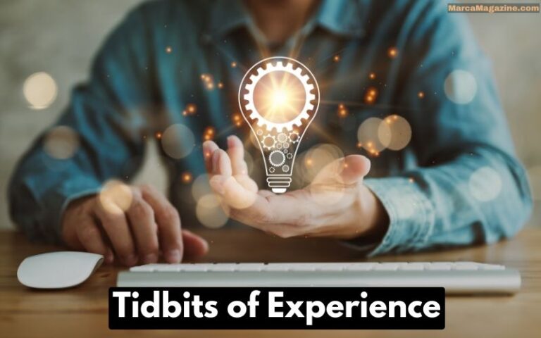 Tidbits of Experience: Little Lessons for a Fuller Life