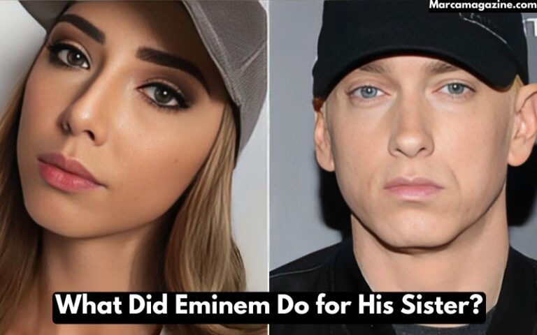 What Did Eminem Do for His Sister?